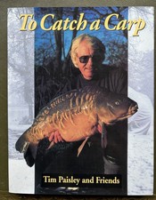 To Catch a Carp by Tim Paisley and Friends 1st Edition Signed x 7 Fishing Book 