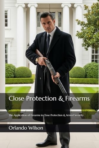 Close protection firearms - close, &