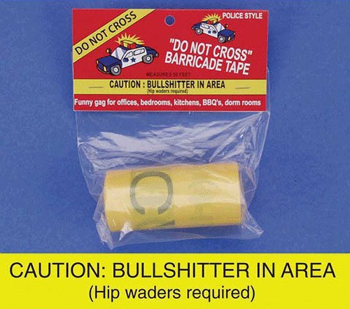 Bullshitter area crime - bullshitter,