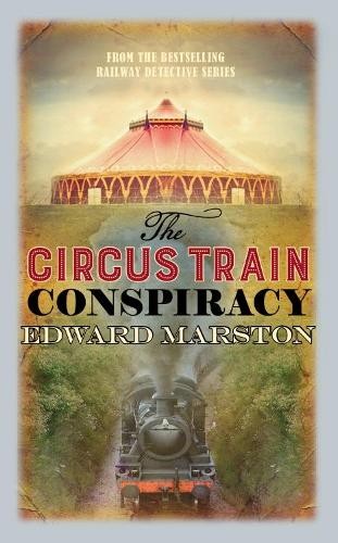 The circus train conspiracy - train,
