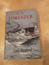 First Edition The Good Shepherd By C S Forester Hardback
