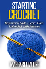 Starting Crochet: Beginners