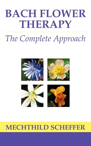 Bach flower therapy the - therapy:,