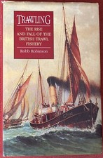 TRAWLING  The Rise and Fall of