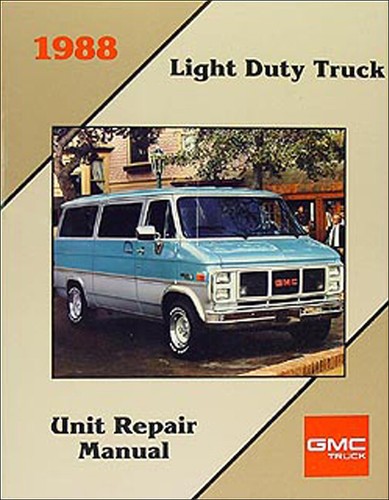 1988 gmc truck overhaul manual - 1988,