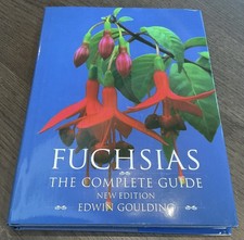 Fuchsias The Complete Guide