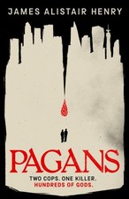 Pagans by James Alistair Henry