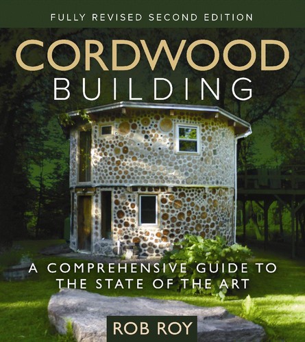 Cordwood building rob roy - cordwood,