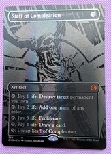 Staff of Compleation -  358 - Oil Slick Raised Foil - ONE - MTG
