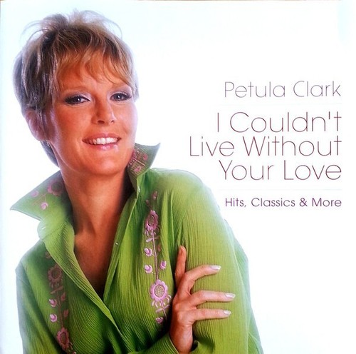 Petula clark couldn live - i,