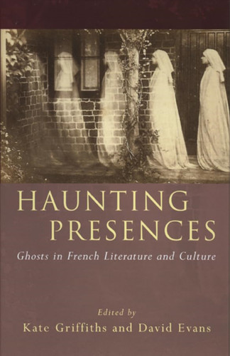 Haunting presences ghosts in - presences:,