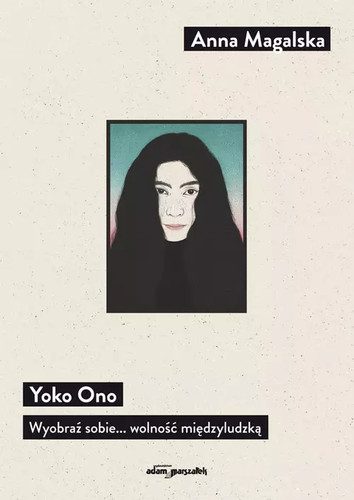 Yoko ono wyobraź sobie - wyobraź,
