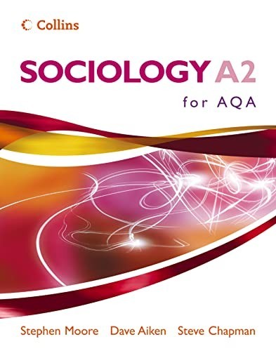 Sociology for aqa - sociology, a2