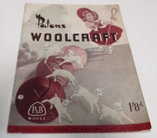 Patons - Woolcraft: Practical Guide - Knitting and Crochet - 80 Pages - 1940s