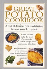 Great Potato Cookbook : A Feast of Delicious Recipes by Valerie Ferguson