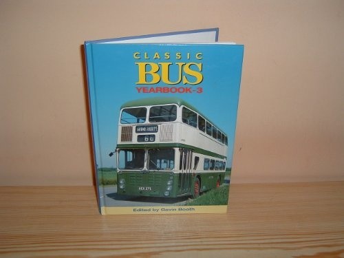Classic bus yearbook 3 - classic, yearbook: