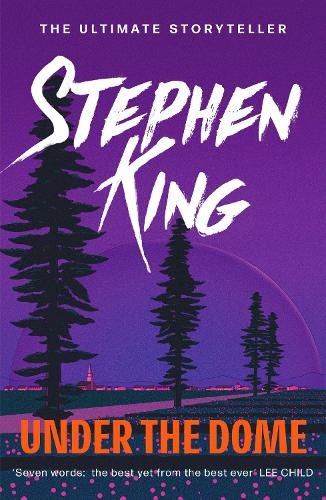 Under the dome - dome:, stephen
