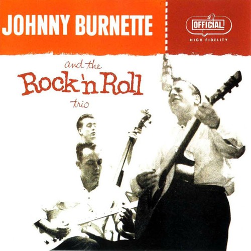 The johnny burnette trio - the,