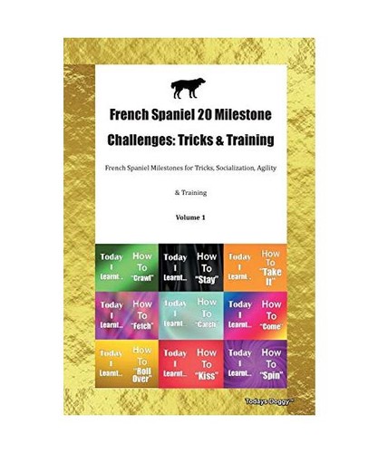 French spaniel milestone - french,