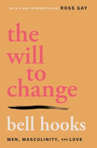 Bell hooks the will - bell,