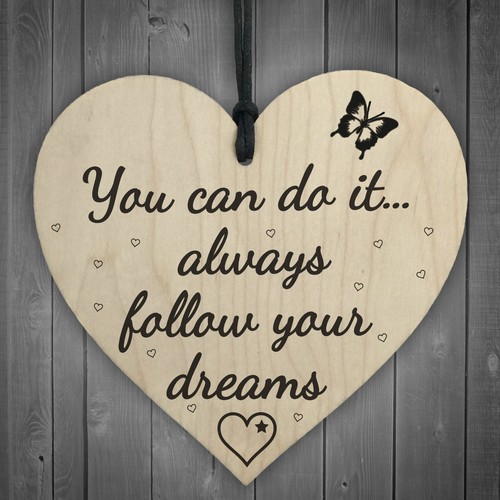 Follow your dreams - follow, wooden