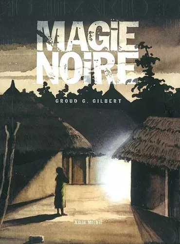 Magie noire gilbert groud - magie, :,
