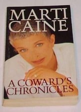 A Coward's Chronicles,Marti Caine- 9780099714903