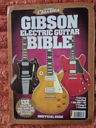 Gibson electric guitar bible - guitar,