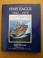 HMS Eagle 1942-78 by Neil