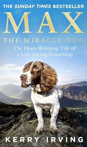 Max the miracle dog - the, dog: