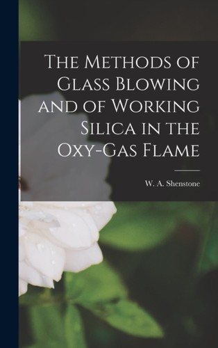 Shenstone methods of glass - shenstone,