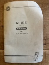 Guide To The Grundig TK 5 Tape Recorder