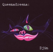 Queenadreena : Djin CD (2010)