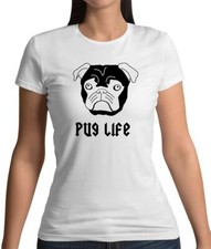 Pug Life - Womens T-Shirt - Pugs Dog Dogs Funny Pet Puppy Breed Love Slogan