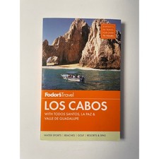 Fodor'sTravel Los Cabos with Todos Santos, La Paz & Valle De Guadalupe, 2015