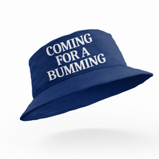 Rude Bucket Hat Coming For A