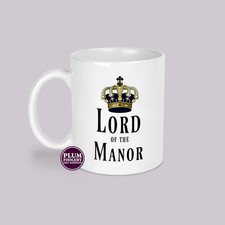 Lord of the Manor Mug: Funny