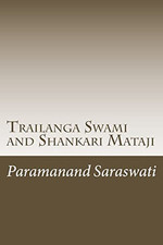 Trailanga Swami and Shankari Mataji, Saraswati, Paraman