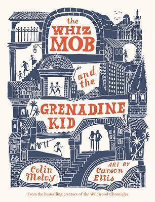 The whiz mob and - whiz,