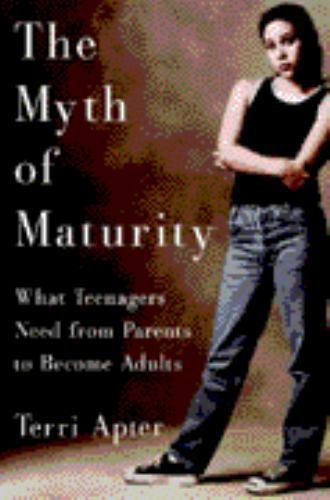 The myth maturity what - of, maturity: