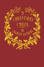 A Christmas Carol [Illustrated]: Being a Ghost Story of Christmas By Charles Di