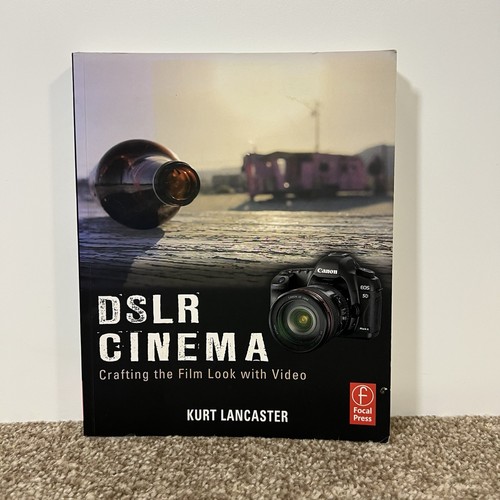 Dslr cinema crafting the - dslr,