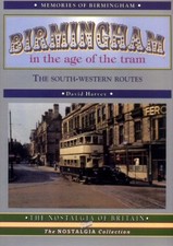 Birmingham in the Age of the Tram: The South-weste... by Harvey, David Paperback
