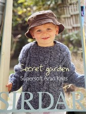 Sirdar Book 328 Secret Garden Supersoft Aran Knits Age 2 to 13 Sweaters Jackets