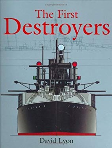 The first destroyers - the,