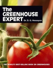 The Greenhouse Expert (Expert Series) By Dr. D.G. Hessayon. 9780903505406