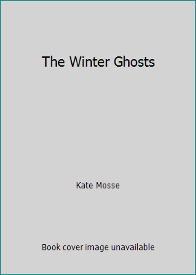 The winter ghosts kate - winter,