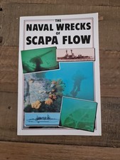 The Naval Wrecks of Scapa Flow