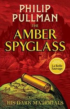 The Amber Spyglass (His Dark
