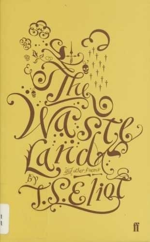 The wasteland eliot s - the,